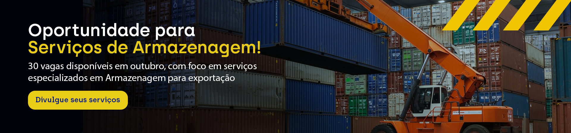 Divulgue serviços de armazenagem para exportação na Plataforma!